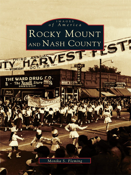 Title details for Rocky Mount & Nash County by Monika S. Fleming - Available